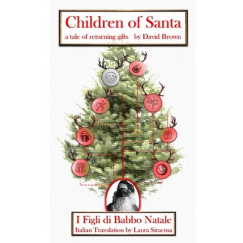 (영문도서) Children of Santa: a tale of returning gifts Paperback, Lulu.com, English, 9781794857179