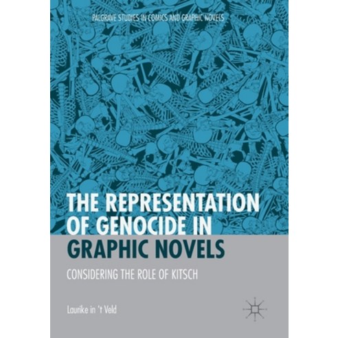 (영문도서) The Representation of Genocide in Graphic Novels: Considering the Role of Kitsch Paperback, Palgrave MacMillan, English, 9783030969622