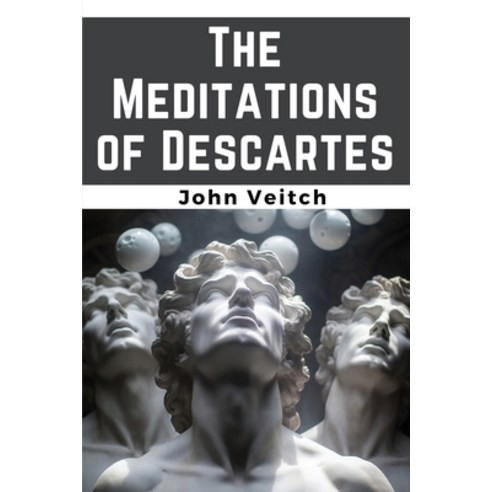 (영문도서) The Meditations of Descartes Paperback, Magic Publisher, English, 9781835527115