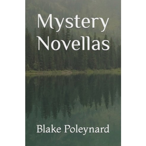 (영문도서) Mystery Novellas Paperback, Blake Poleynard, English, 9798218199609