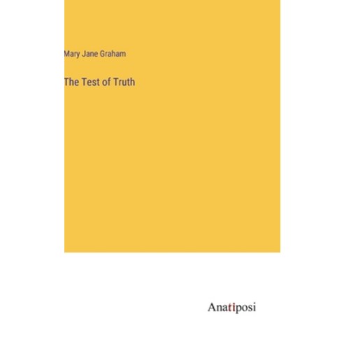 (영문도서) The Test of Truth Hardcover, Anatiposi Verlag, English, 9783382324971