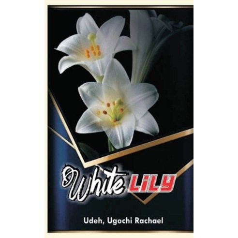 (영문도서) White Lily Paperback, Independently Published, English, 9798357447906