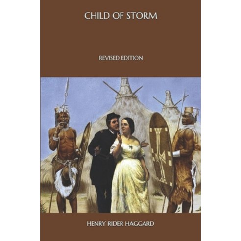 Child of Storm: Revised Edition Paperback, Independently Published, English, 9798565313734