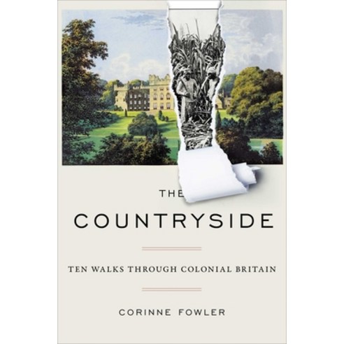 (영문도서) The Countryside: Ten Walks Through Colonial Britain Hardcover, Scribner Book Company, English, 9781668003978
