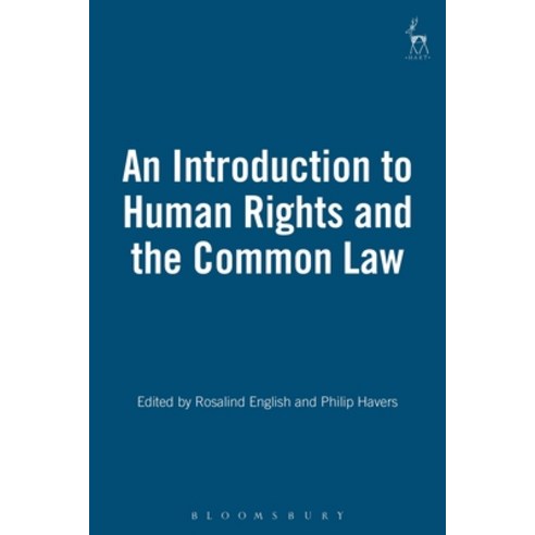 Introduction to Human Rights and the Common Law Hardcover, Bloomsbury Publishing PLC