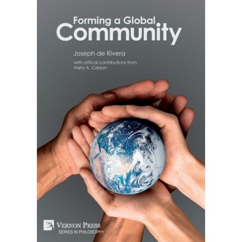 (영문도서) Forming a Global Community Hardcover, Vernon Press, English, 9781648895166