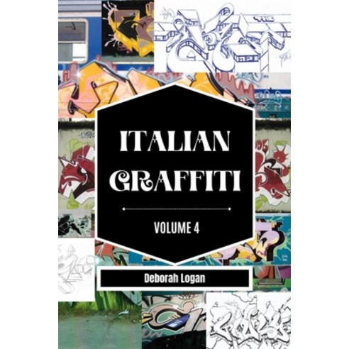 (영문도서) Italian Graffiti Volume 4 Paperback, Blurb, English, 9798211932944