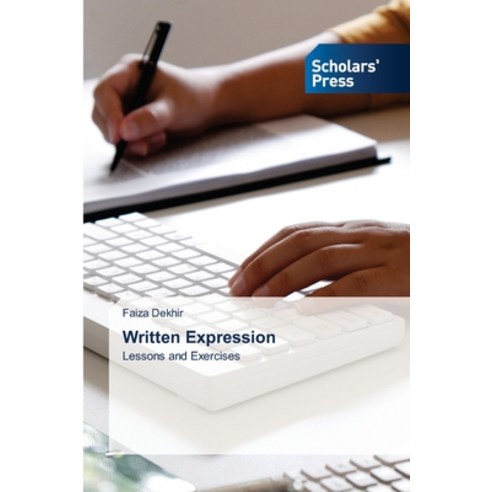 Written Expression Paperback, Scholars'' Press, English, 9786138946731