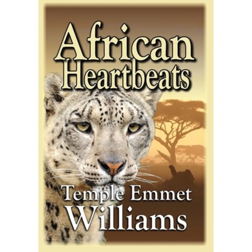 African Heartbeats Hardcover, Templeworks Properties, LLC