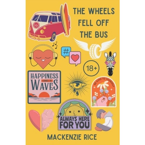 (영문도서) The Wheels Fell Off The Bus Paperback, Independently Published, English, 9798377551317