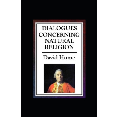 (영문도서) Dialogues Concerning Natural Religion Illustrated Paperback, Independently Published, English, 9798423922528