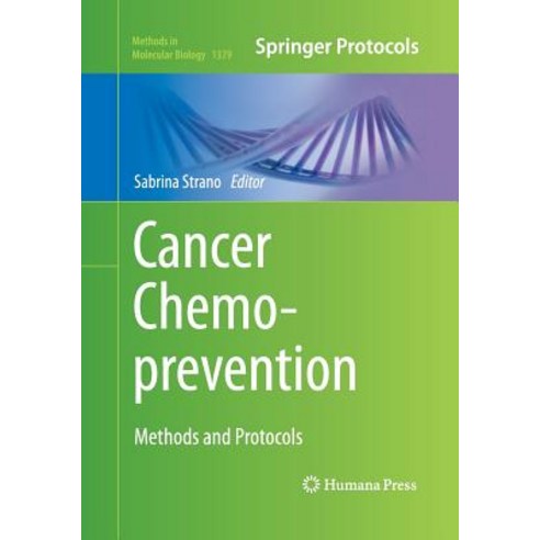 (영문도서) Cancer Chemoprevention: Methods and Protocols Paperback, Humana, English, 9781493949243