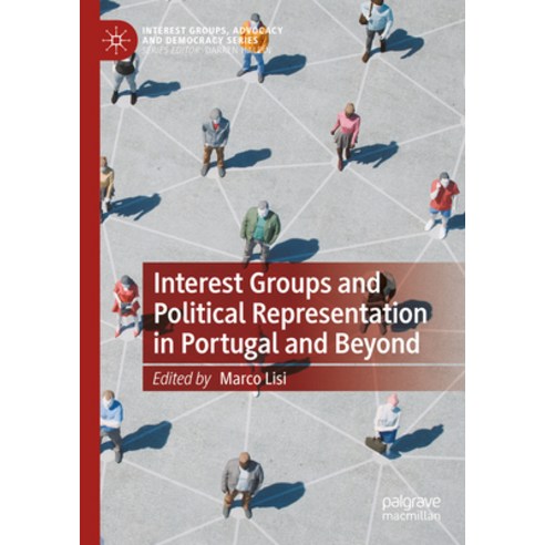 (영문도서) Interest Groups and Political Representation in Portugal and Beyond Hardcover, Palgrave MacMillan, English, 9783031325847