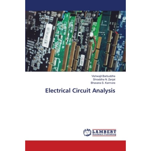 Electrical Circuit Analysis Paperback, LAP Lambert Academic Publishing