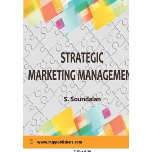(영문도서) Strategic Marketing Management Paperback, Mjp Publishers, English, 9788180940972