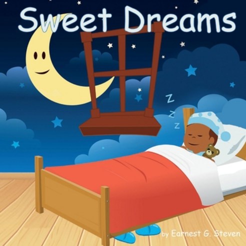 Sweet Dreams Volume 1 Paperback, Bookbaby, English, 9781098319557