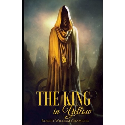 The King in Yellow (Illustrated) Paperback, Independently Published, English, 9798731293228