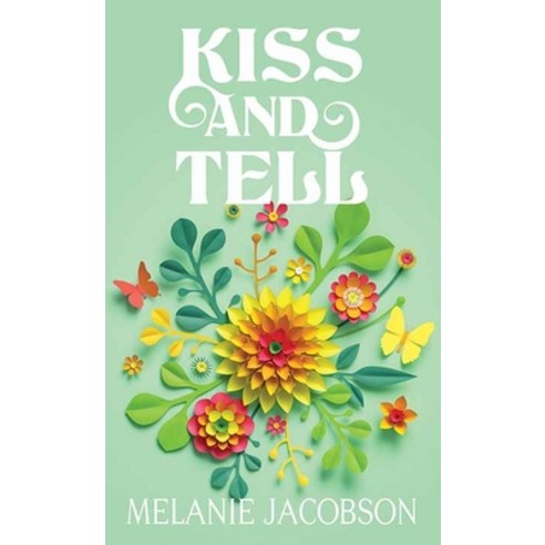 (영문도서) Kiss and Tell: Creekville Kisses Library Binding, Center Point, English, 9798891640672