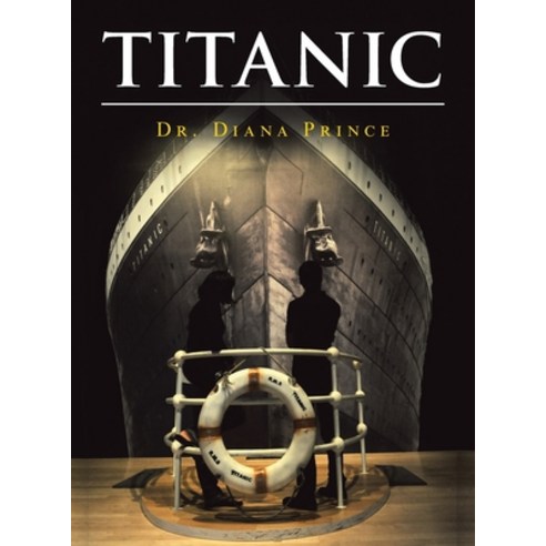 (영문도서) Titanic Hardcover, Authorhouse, English, 9781665531979