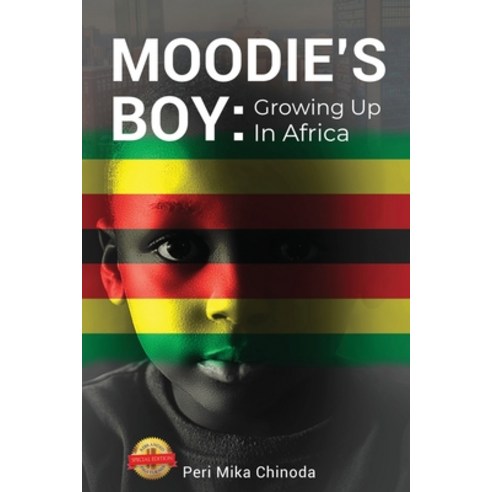 Moodie''s Boy: Growing Up in Africa Paperback, Pageturner, Press and Media