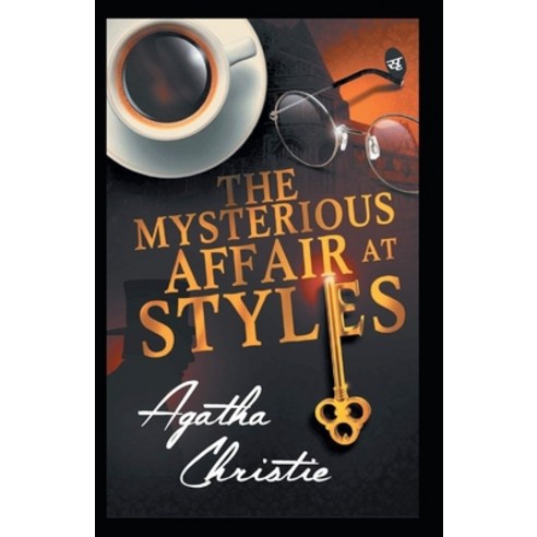 (영문도서) The Mysterious Affair at Styles: A Hercule Poirot Mystery(classics illustrated) edition Paperback, Independently Published, English, 9798728183099