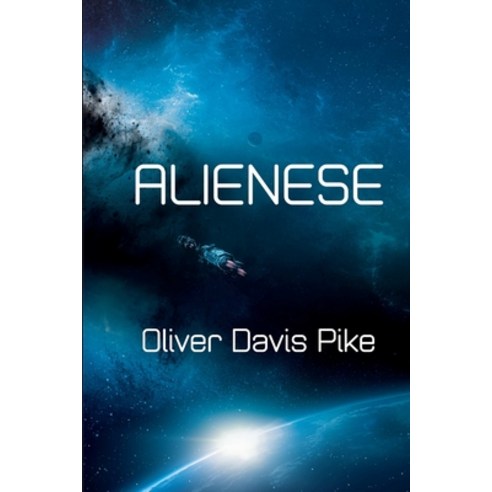(영문도서) Alienese Paperback, Arachis Press, English, 9781937745622