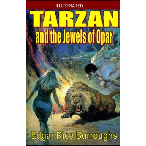(영문도서) Tarzan and the Jewels of Opar Illustrated Paperback, Independently Published, English, 9798506017615