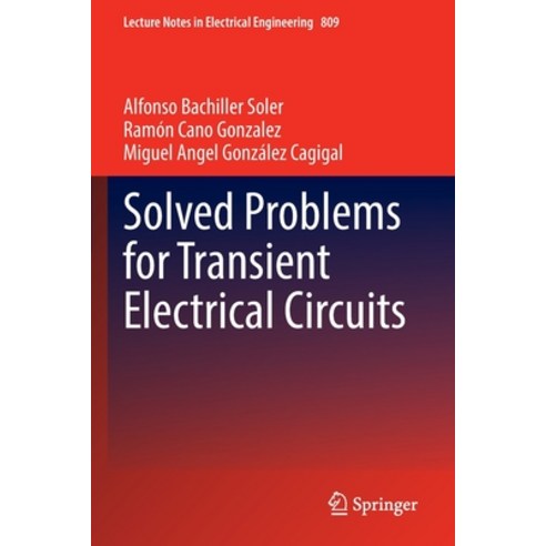 (영문도서) Solved Problems for Transient Electrical Circuits Paperback, Springer, English, 9783030881467