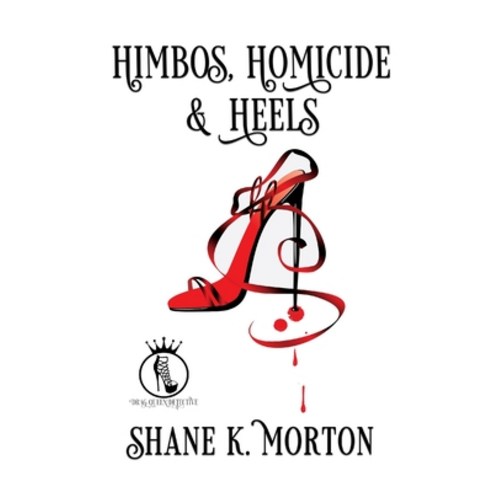 (영문도서) Himbos Homicide and Heels Paperback, Independently Published, English, 9798518197114