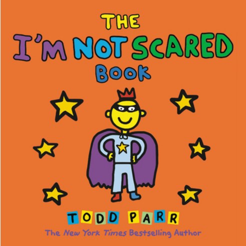 The I''m Not Scared Book Paperback, Little, Brown Books for Young Readers