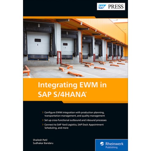 (영문도서) Integrating Ewm in SAP S/4hana Hardcover, SAP Press, English, 9781493225026