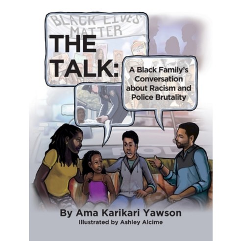 The Talk: A Black Family''s Conversation about Racism and Police Brutality Hardcover, Lovessence DBA Milestales