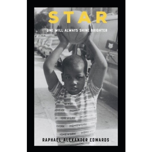 Star: One Will Always Shines Brighter Paperback, Independently Published, English, 9781650783802