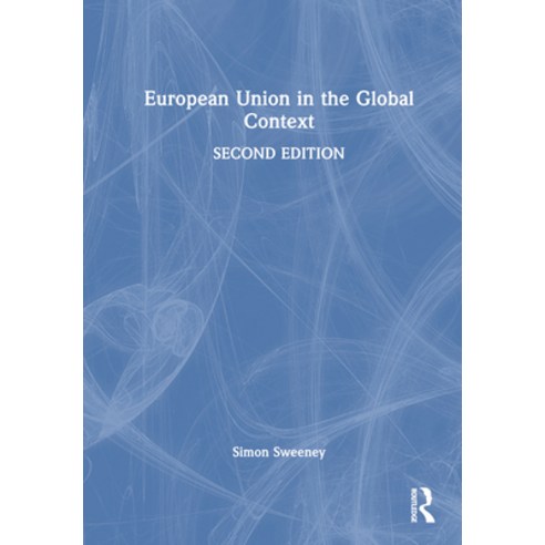 (영문도서) European Union in the Global Context Hardcover, Routledge, English, 9781138240032