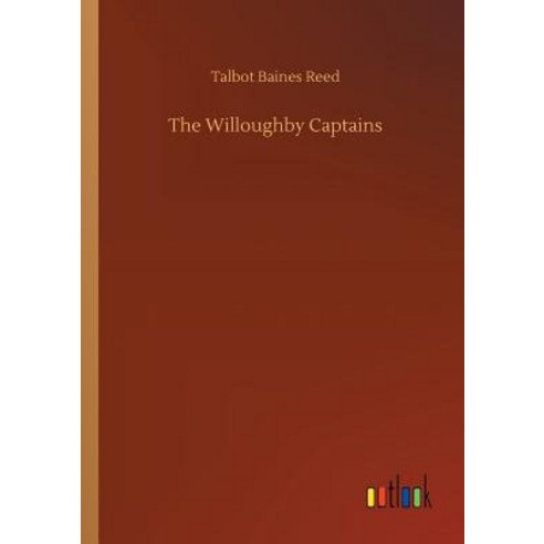 (영문도서) The Willoughby Captains Paperback, Outlook Verlag, English, 9783732673018