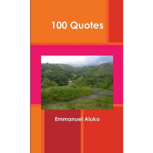 (영문도서) 100 Quotes Paperback, Lulu.com, English, 9781304318053