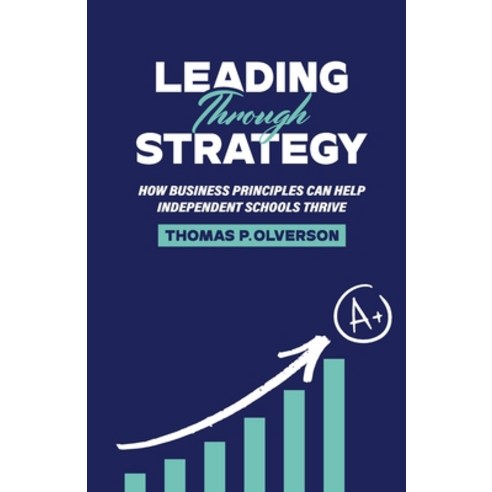 (영문도서) Leading through Strategy Paperback, Tom Olverson, English, 9781962624992