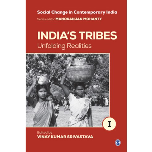 India''s Tribes: Unfolding Realities Paperback, Sage, English, 9789353886615