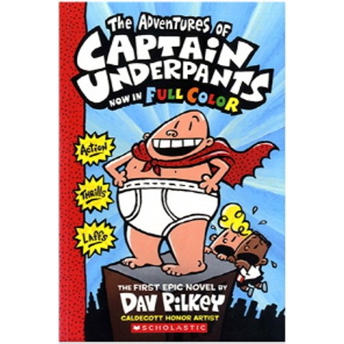 The adventures of Captain Underpants:Color Edition, Scholastic