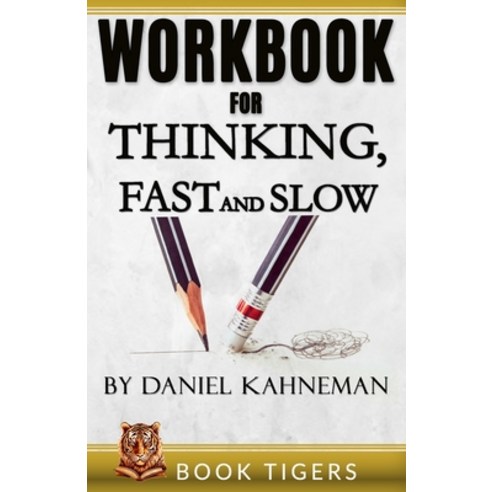 (영문도서) WORKBOOK for Thinking Fast and Slow by Daniel Kahneman Paperback, Lulu.com, English, 9781447727361