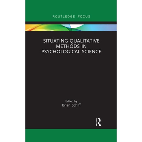 (영문도서) Situating Qualitative Methods in Psychological Science Paperback, Routledge, English, 9780367457846