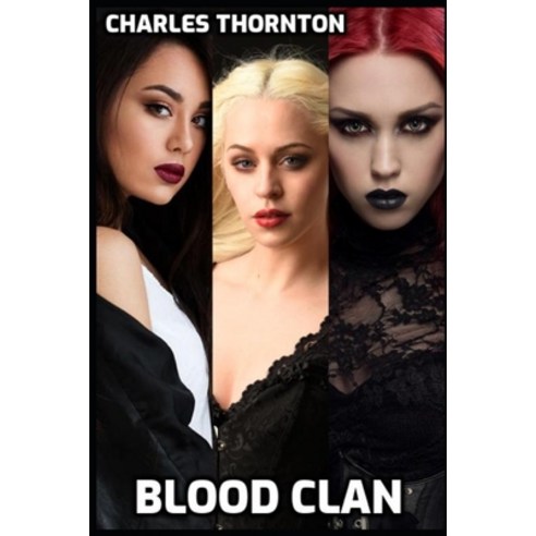 (영문도서) Blood Clan: Book 4 Paperback, Independently Published, English, 9798485312350