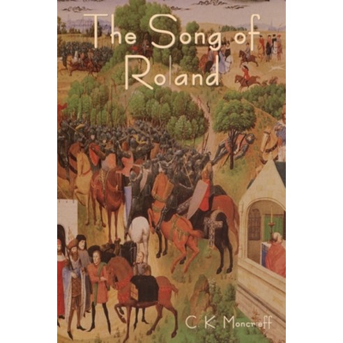 (영문도서) The Song of Roland Paperback, Indoeuropeanpublishing.com, English, 9781644399477