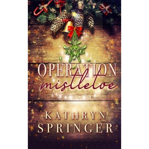 Operation Mistletoe Paperback, Independently Published, English, 9798576030941