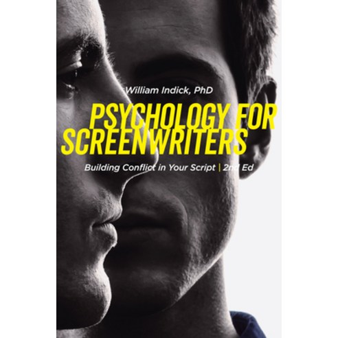 (영문도서) Psychology for Screenwriters: Building Conflict in Your Script Paperback, Michael Wiese Productions, English, 9781615933471
