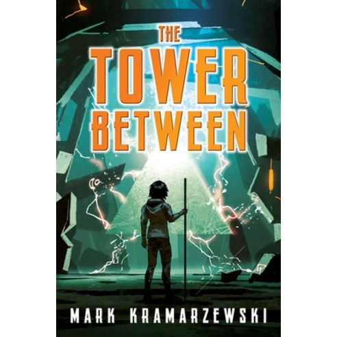 (영문도서) The Tower Between Paperback, Shawline Publishing Group, English, 9781922850614