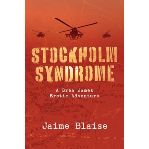 (영문도서) Stockholm Syndrome: A Brea James Erotic Adventure Paperback, Bookbaby, English, 9781098393090