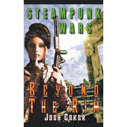 Steampunk Wars: Beyond The Rim Paperback, Story Ninjas, English, 9781393000761