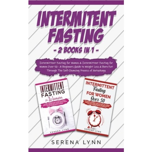 Intermittent Fasting: 2 Books in 1: Intermittent Fasting for Women & Intermittent Fasting for Women ... Hardcover, Mwaka Moon Ltd, English, 9781914033766