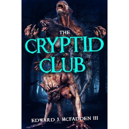 The Cryptid Club Paperback, Severed Press, English, 9781922551566